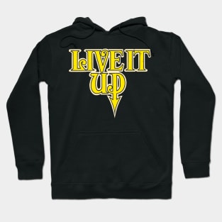 Live It Up Hoodie